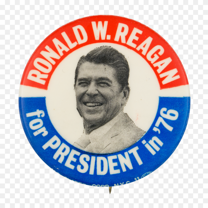 1000x1000 Ronald W Reagan For President In Busy Beaver Button Museum - Ronald Reagan PNG