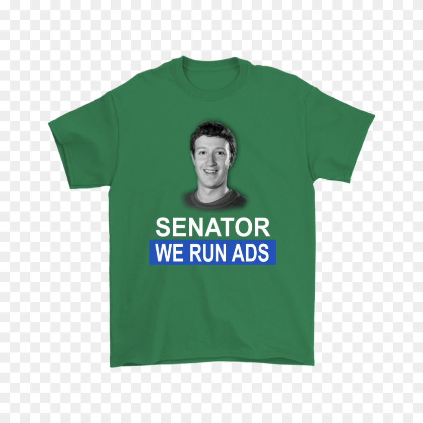 1024x1024 Senator, We Run Ads Funny Facebook Mark Zuckerberg Shirts - Mark Zuckerberg PNG