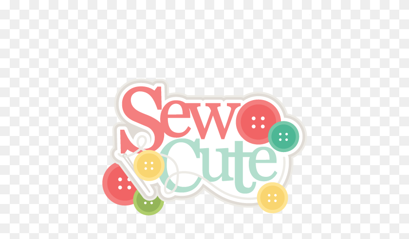432x432 Sew Cute Title Scrapbook Cute Clipart - Free Sewing Images Clip Art