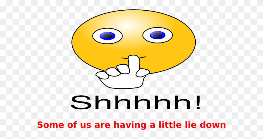 600x385 Shhhh Some Of Us Are Having A Little Lie Down Clip Art - Lie Clipart