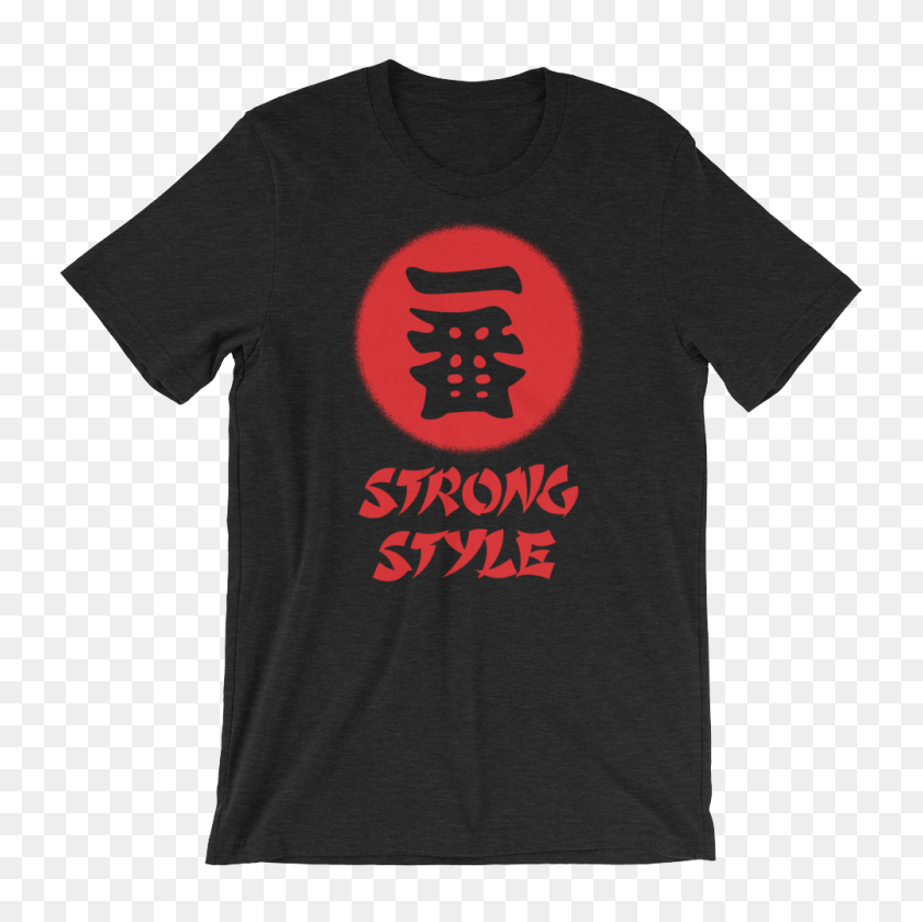 1000x1000 Camiseta Unisex Shinsuke Nakamura Strong Style - Shinsuke Nakamura Png