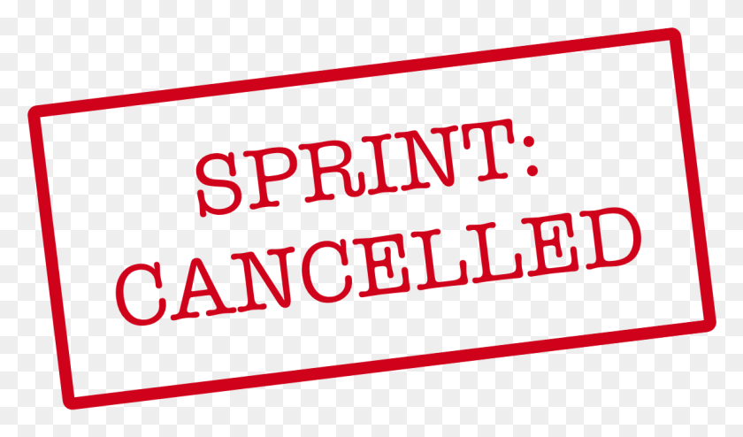 1138x634 Sprint Cancellation Serious Scrum Medium - Cancelled PNG