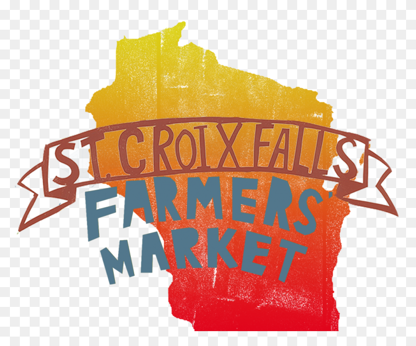 1000x820 St Croix Falls Farmers' Market Saturdays, May October - Farmers Market PNG