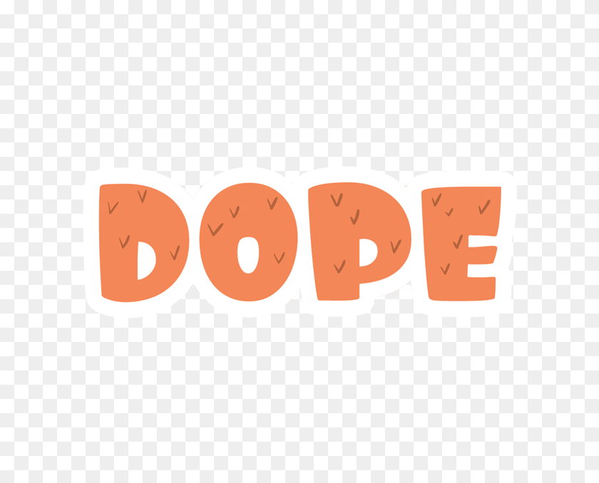 618x618 Stickerpop Dope! - Dope PNG