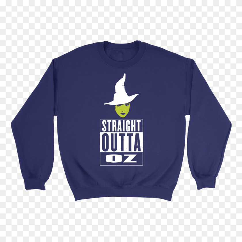 1000x1000 Straight Outta Oz Crew Sweatshirt Theatre Nerds Swag Shop - Straight Outta PNG
