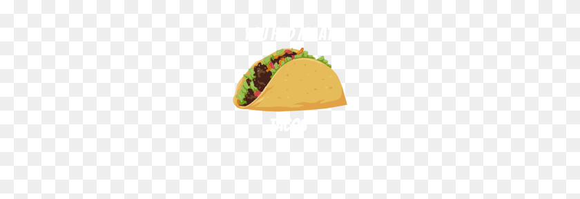 190x228 Taco You Had Me At Tacos Mexican Fast Food - Mexican Food PNG