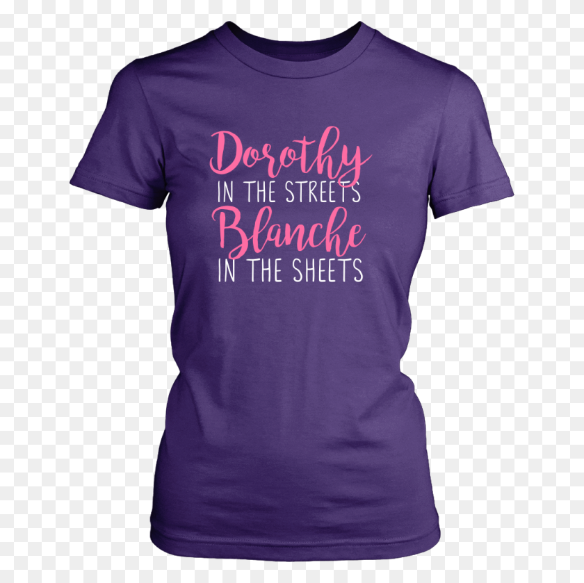 1000x1000 The Golden Girls Dorothy In The Streets Blanche In The Sheets - Golden Girls PNG