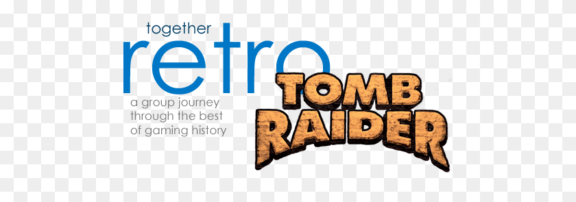 497x235 Juntos Retro Game Club Tomb Raider - Tomb Raider Logotipo Png