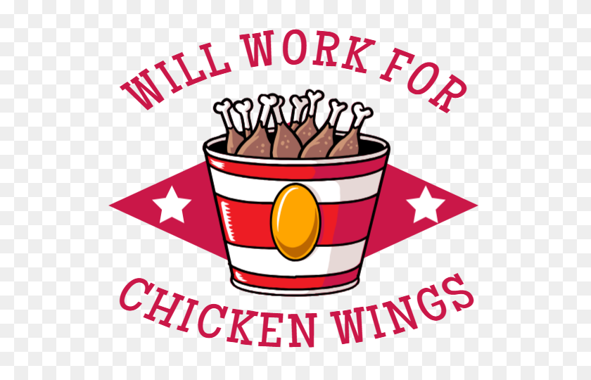 539x480 Will Work For Chicken Wings - Chicken Wings PNG