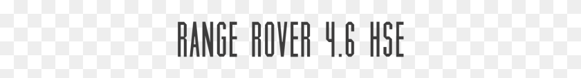 328x53 2001 Land Rover Range Rover Ivory, Text, Word, Alphabet HD PNG Download