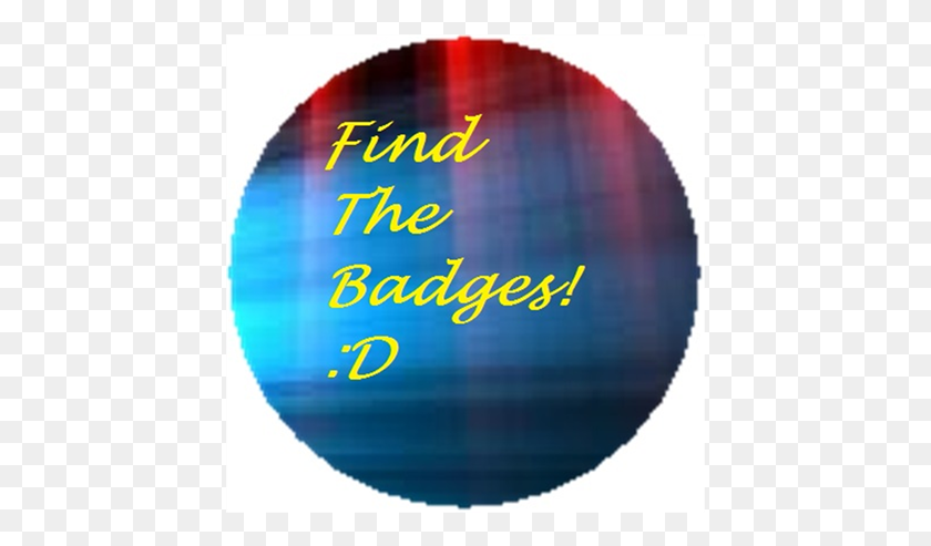 433x433 2013 Find The Badges Roblox, Sphere, Plot, Text HD PNG Download