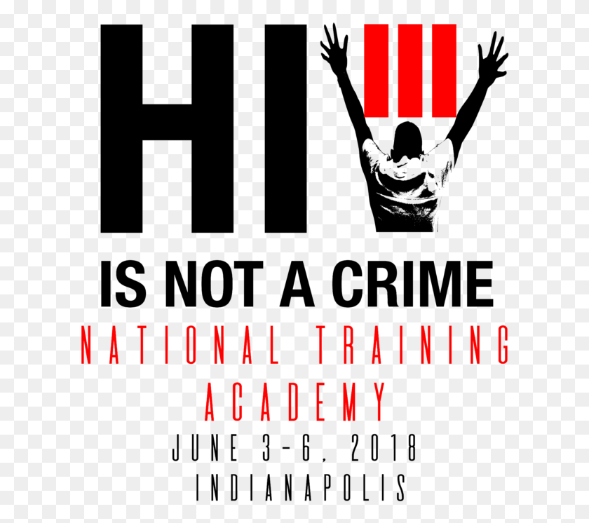 612x686 2018 Hiv Is Not A Crime Iii National Training Academy Poster, Advertisement, Adventure, Leisure Activities HD PNG Download
