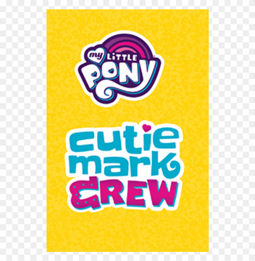 537x801 2018 Mcdonald39S Hasbro My Little Pony Cutie Mark Crew Aperitivo, Texto, Etiqueta, Comida Hd Png