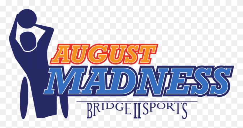 957x473 5th Annual August Madness Wheelchair Basketball Tournament Graphic Design, Word, Text, Alphabet HD PNG Download