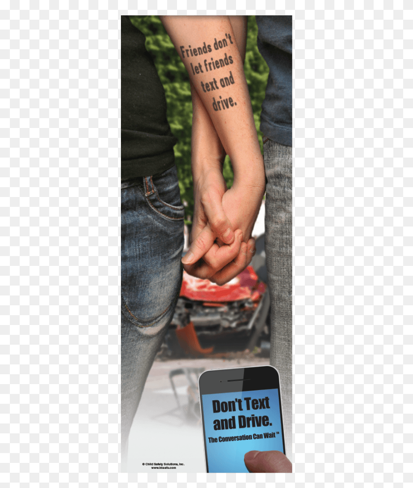 351x931 6027 Friends Don39t Let Friends Text And Drive Don T Drink Tattoos, Holding Hands, Person, Hand HD PNG Download