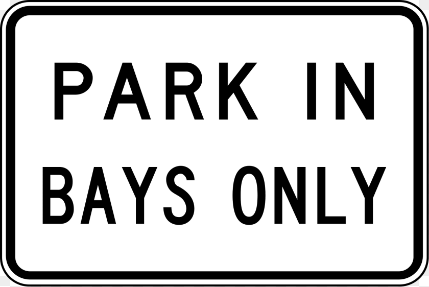 65 Park In Bays Only Clipart, Sign, Symbol, Text, Road Sign Sticker PNG