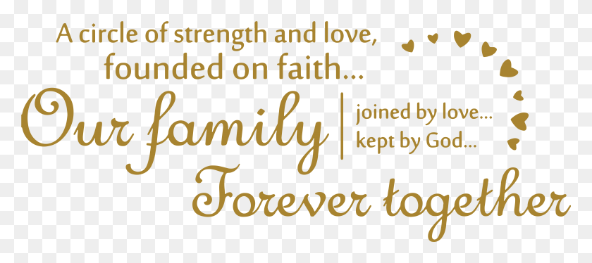 6506x2621 A Circle Of Strength And Love Founded On Faithour Calligraphy, Text, Handwriting, Alphabet HD PNG Download