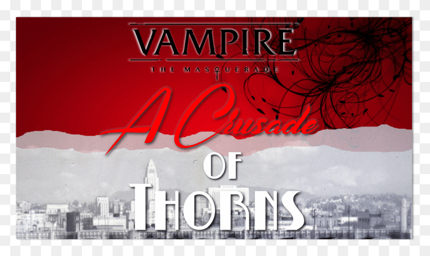 1102x623 A Crusade Of Thorns A Vampire Chronicle Collaboration Poster, Novel, Book, Advertisement HD PNG Download