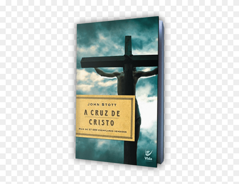 369x588 A Cruz De Cristo John Stott A Cruz De Cristo, Symbol, Cross, Advertisement HD PNG Download