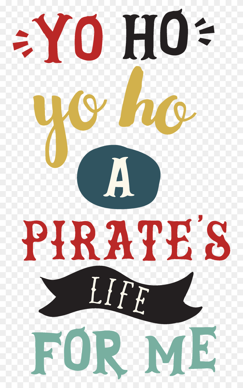 752x1280 A Pirate S Life Svg Cut File Poster, Advertisement, Text, Alphabet HD PNG Download