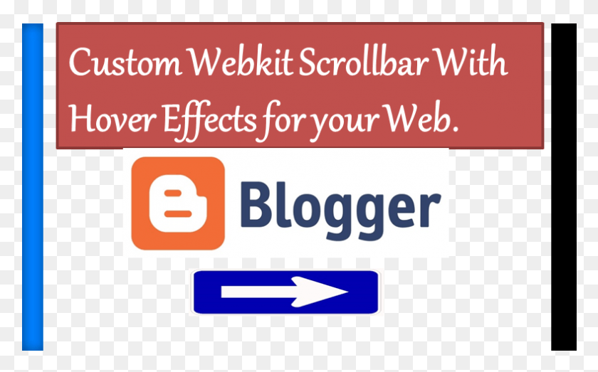 787x468 Add Custom Webkit Scrollbar With Hover Effects In Blogger Blogger, Text, Logo, Symbol HD PNG Download