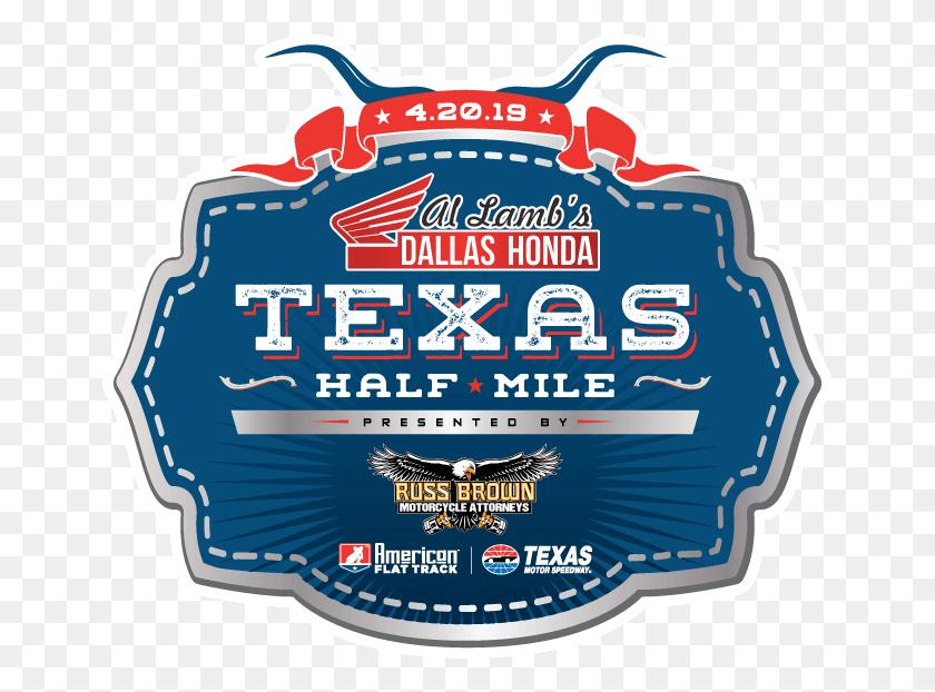 657x562 Descargar Png Al Lamb39S Dallas Honda Backs Texas Half Mile Emblem, Etiqueta, Texto, Ketchup Hd Png