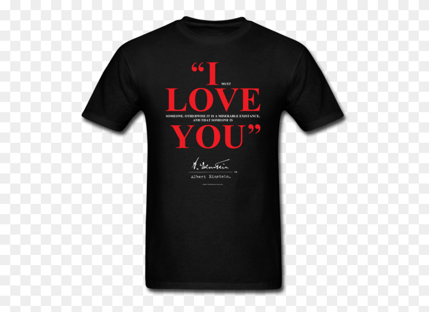 528x552 Albert Einstein I Love You Quote Tee Eat Ass Shirt Filthy Frank, Clothing, Apparel, T-shirt HD PNG Download