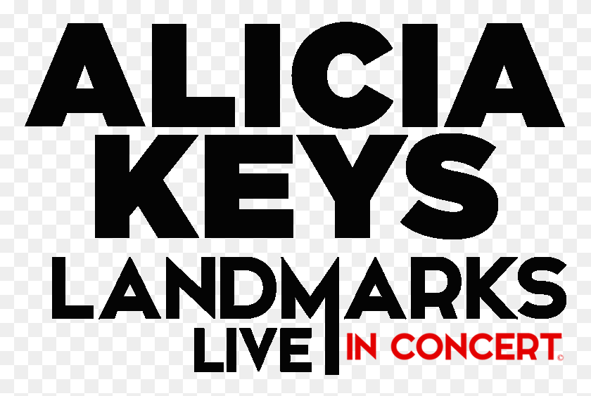 771x504 Alicia Keys Landmarks Live In Concert Poster, Text, Alphabet, Symbol HD PNG Download