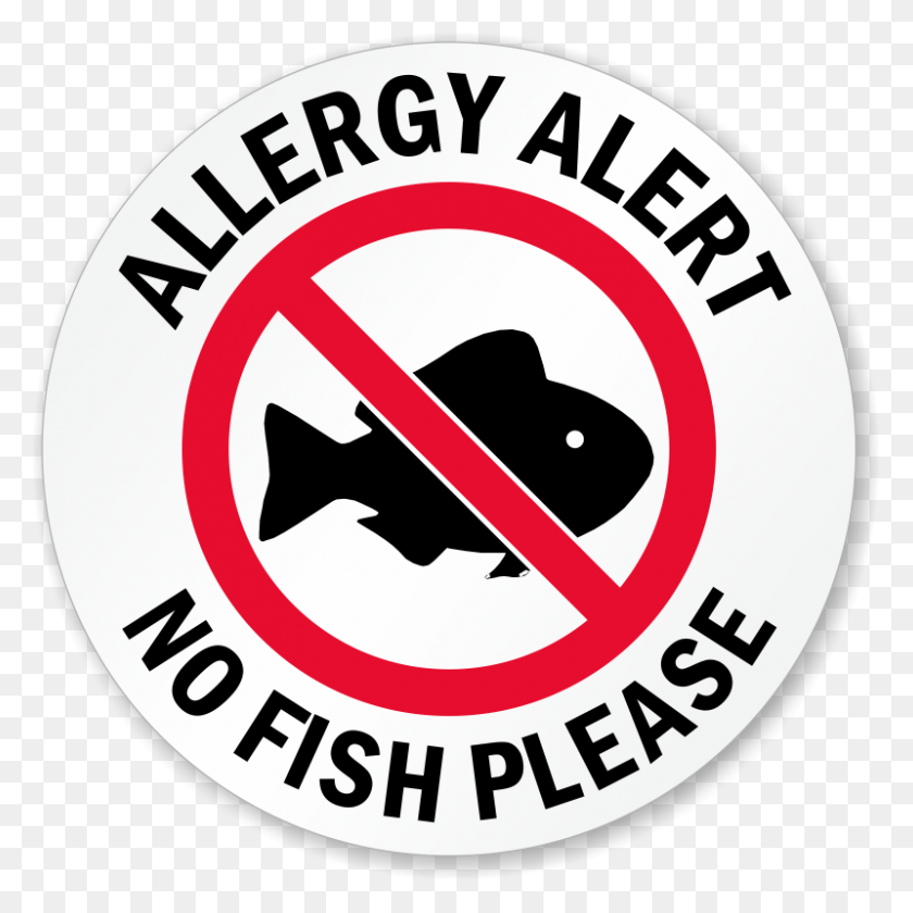 800x800 Allergy Alert No Fish Please Door Decal Not Enter Sign Printable, Symbol, Label, Text HD PNG Download