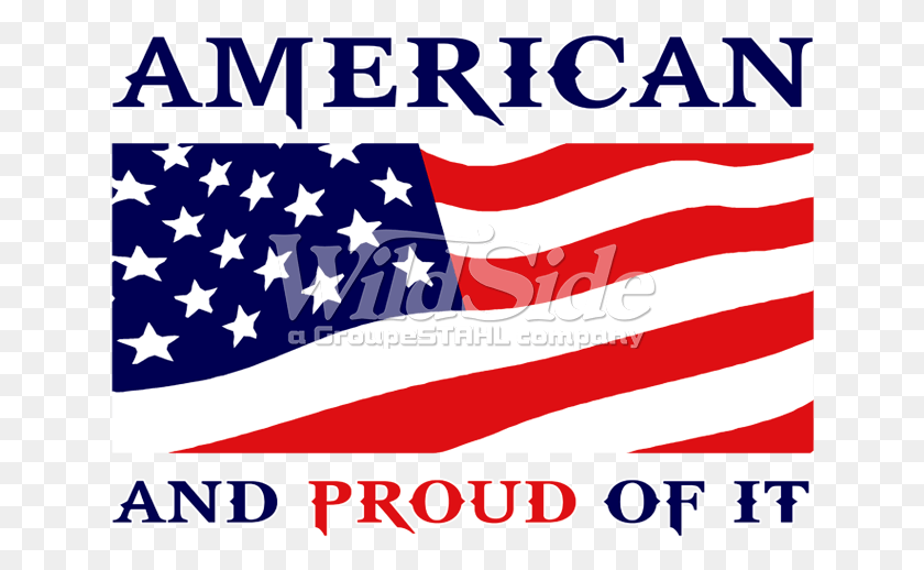 640x458 American And Proud Of It With Flag Flag Of The United States, Symbol, American Flag, Text HD PNG Download