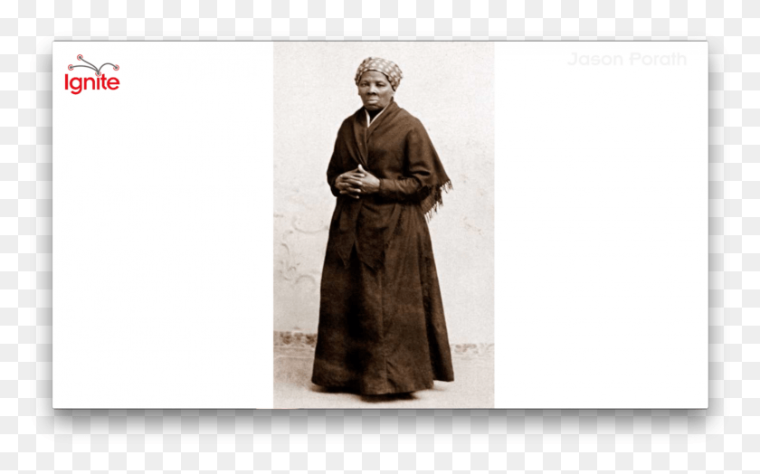 1581x941 And Although Harriet Tubman Is Better Documented Do Harriet Tubman If You Are Tired Keep Going, Clothing, Apparel, Person HD PNG Download