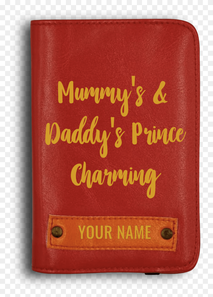 826x1178 Descargar Png And Daddy39S Prince Charming Passport Cover Wallet, Texto, Alfabeto, Tarjetas De Identificación Hd Png
