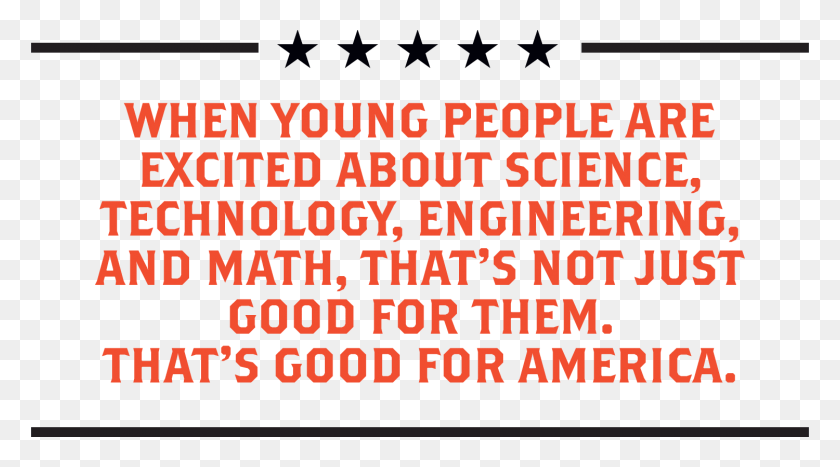 1500x784 And When Young People Are Excited About Science Technology Honest, Symbol, Star Symbol, Poster HD PNG Download