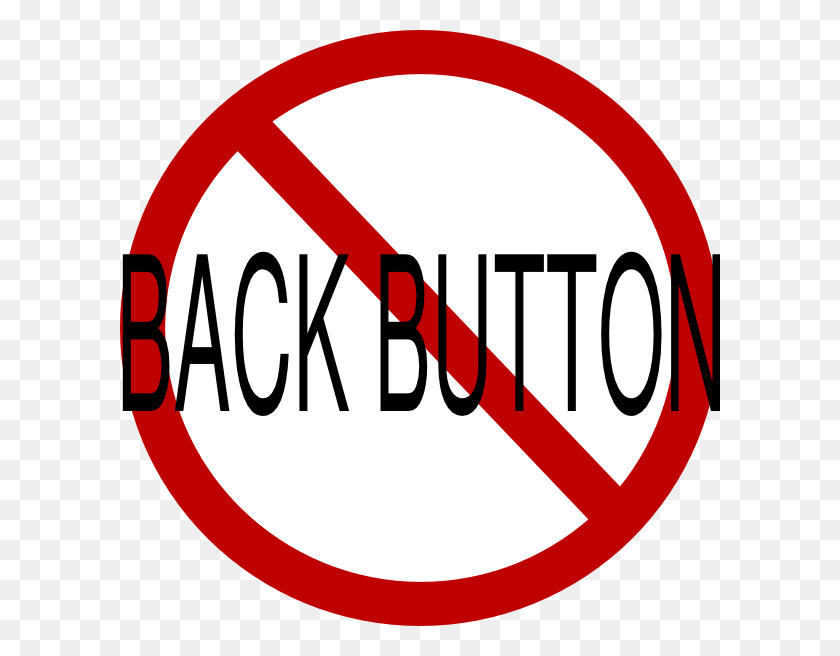 600x596 Anti Back Button Svg Clip Arts 600 X 596 Px No Slavery Clip Art, Symbol, Sign, Road Sign HD PNG Download