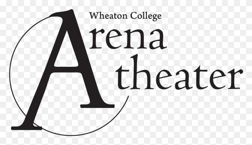 1123x611 Arena Theater Wheaton College, Text, Alphabet, Architecture HD PNG Download