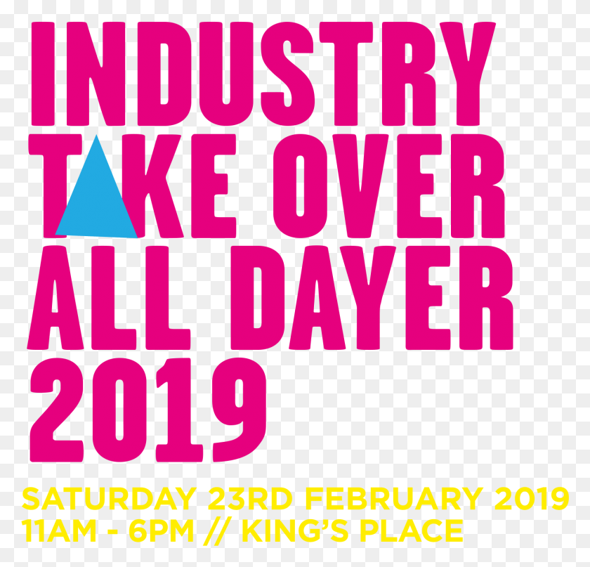 1416x1357 As Part Of This Year39s Industry Take Over All Dayer Graphic Design, Text, Advertisement, Poster HD PNG Download