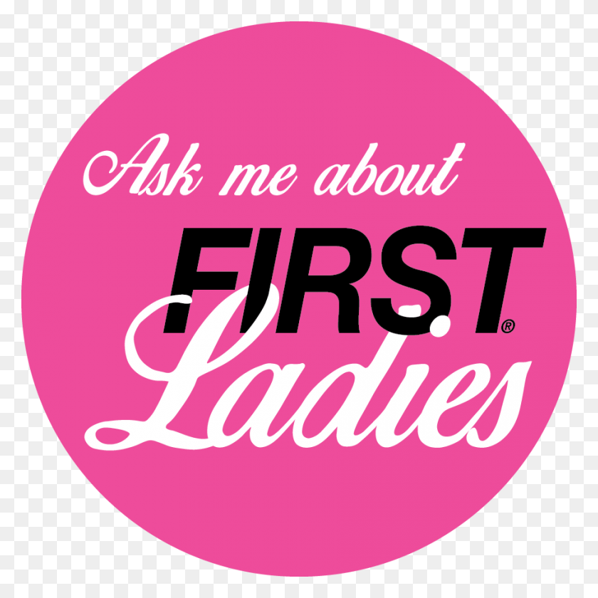900x900 Ask Me About First Ladies Logo, Symbol, Trademark, Label HD PNG Download
