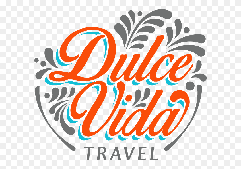 603x530 Descargar Pngdulce Vida Travel We Love The Mexican Experience Diseño Gráfico, Texto, Alfabeto, Cartel Hd Png