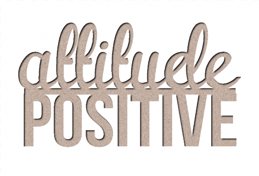 Attitude Positive Wallpaper, Text Transparent PNG
