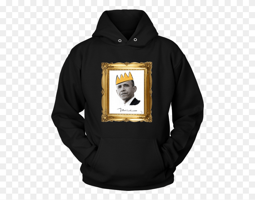 505x601 Barack Obama With Crown Unisex Hoodie Shirt, Clothing, Apparel, Sweatshirt HD PNG Download