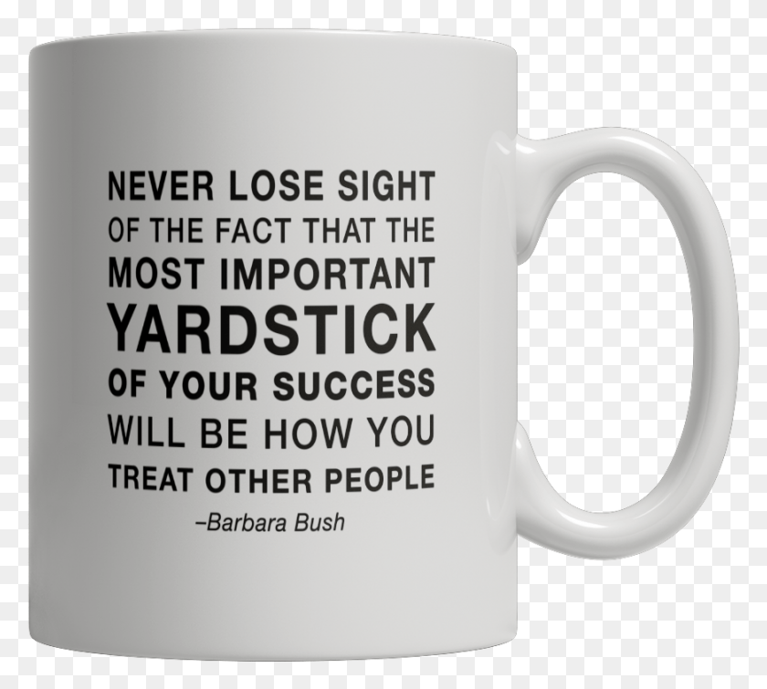 872x778 Barbara Bush Quote Mug I M A Proud Boss Of Freaking Awesome Employees, Coffee Cup, Cup HD PNG Download