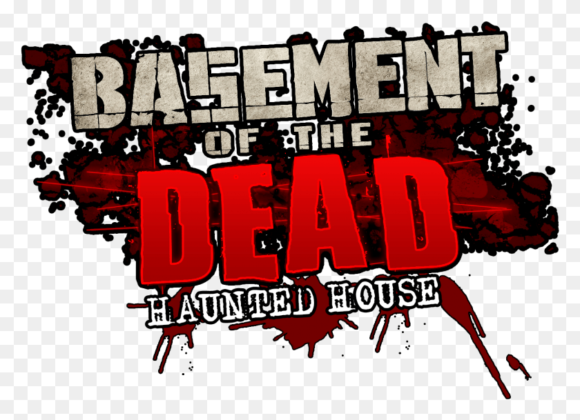 1379x972 Basement Of The Dead Haunted House Logo Graphic Design, Poster, Advertisement, Word HD PNG Download