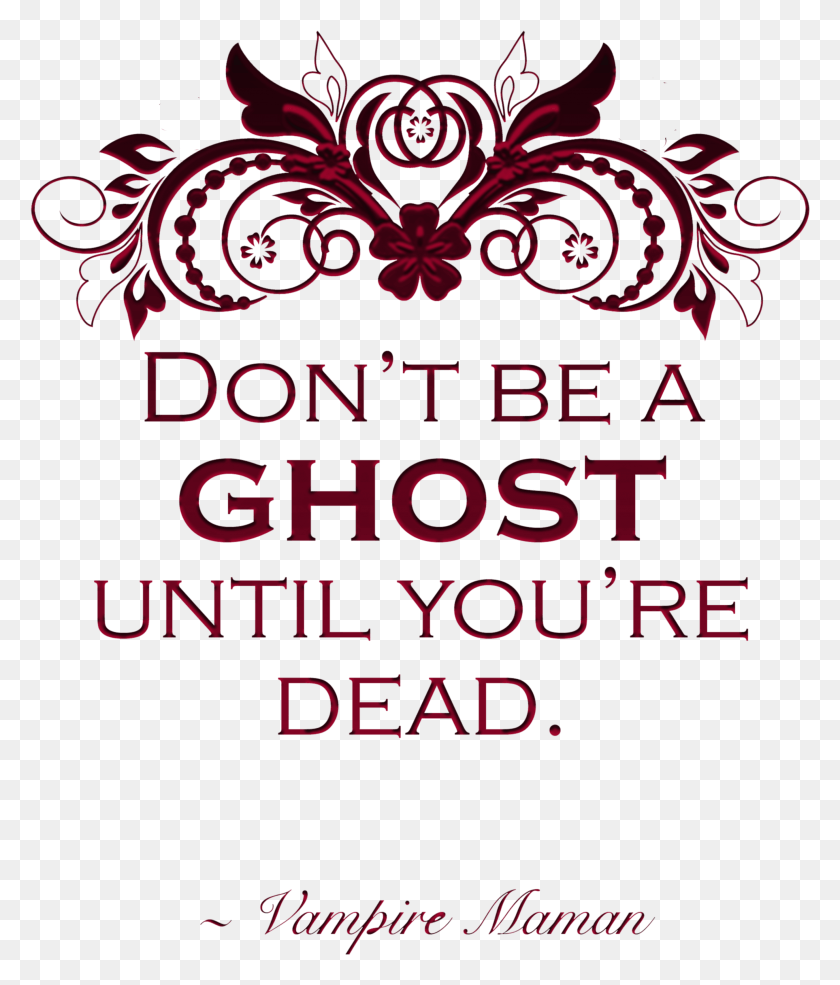 2706x3211 Be A Ghost Decorativo Floral, Text, Graphics HD PNG Download