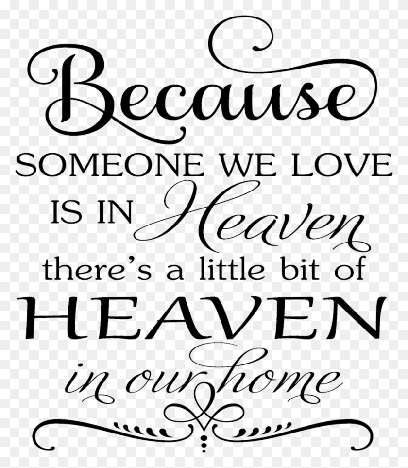 864x1001 Because Someone We Love Is In Heaven Svg Free, Text, Handwriting, Calligraphy HD PNG Download