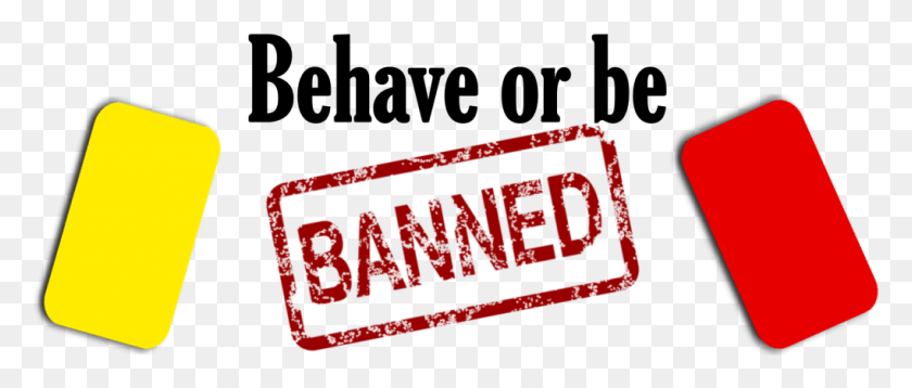 1019x390 Behave Or Be Banned, Word, Label, Text HD PNG Download