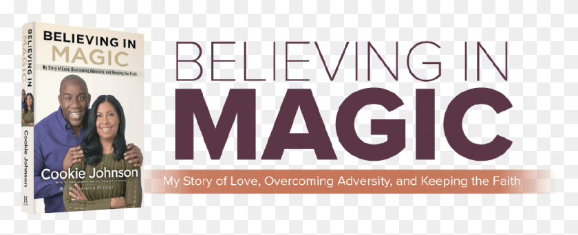 1095x397 Believing In Magic Is Her Story Believing In Magic Cookie Johnson, Person, Human, Text HD PNG Download