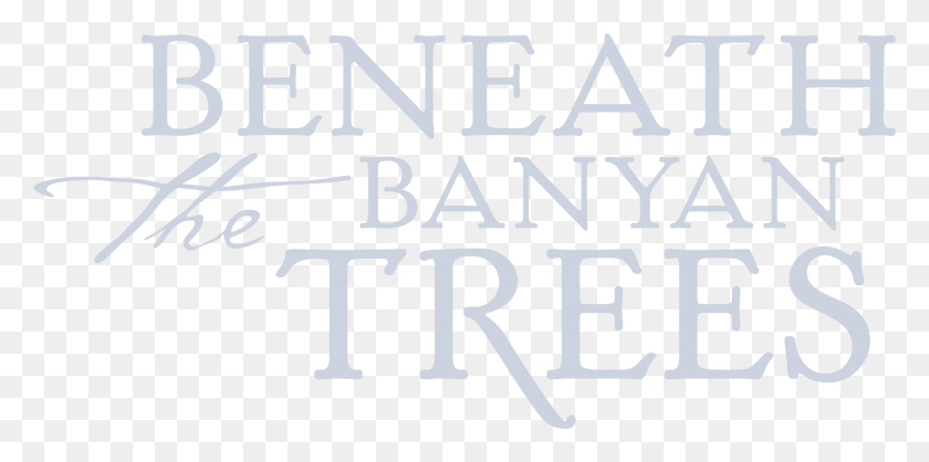 2191x1007 Beneath The Banyan Trees Logo Transparent Deborah39s Place, Text, Alphabet, Label HD PNG Download