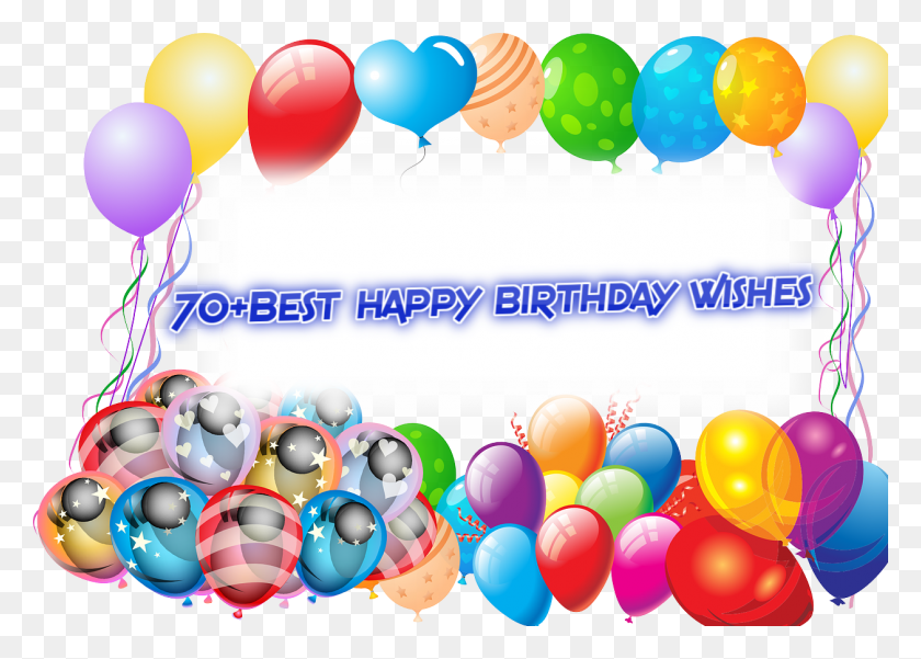 1258x874 Best Birthday Wishes Today Is Great Day Because My Birthday, Balloon, Ball, Text HD PNG Download