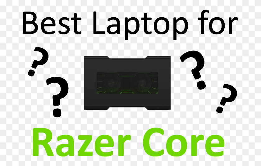 694x476 Best Razer Core Compatible Laptops The Best Laptops Graphic Design, Cassette, Electronics, Text HD PNG Download