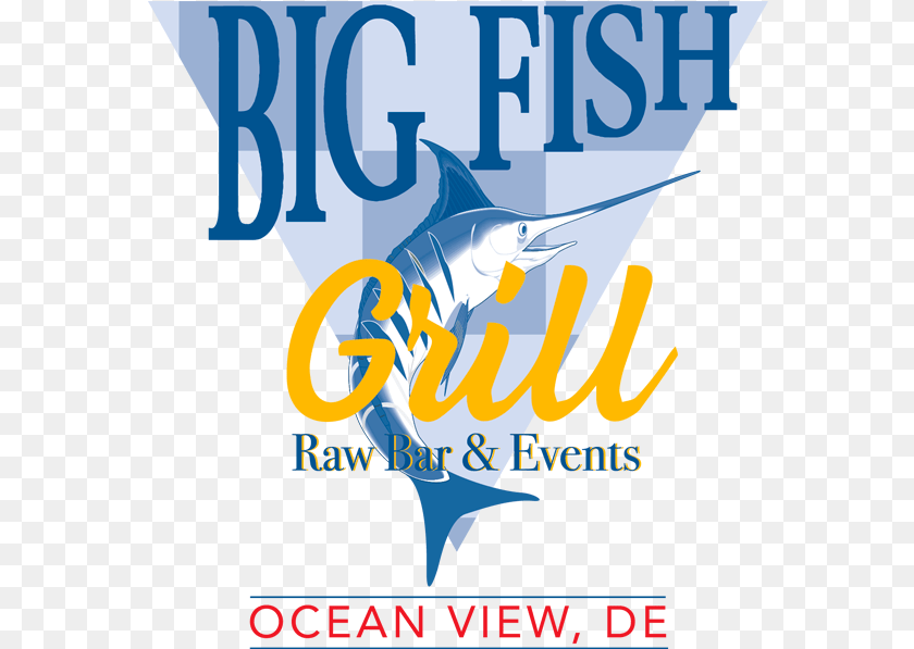 571x597 Big Fish Grill Events Ocean View De Graphic Design, Advertisement, Poster, Animal, Sea Life PNG